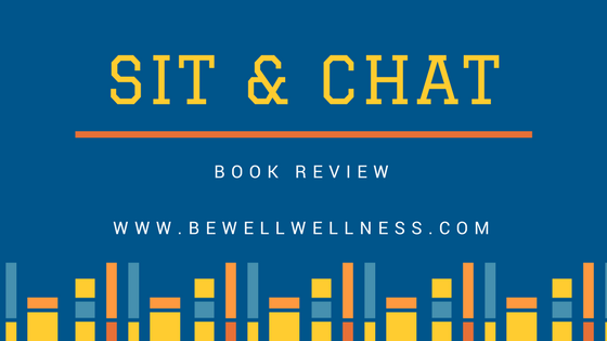 Sit & Chat: Book Review 1